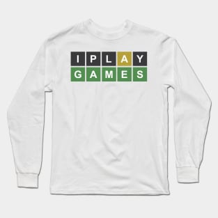 I PLAY GAMES Long Sleeve T-Shirt